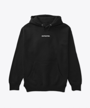 Outdated Hoodie
